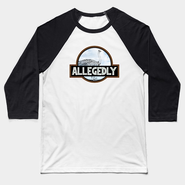 Allegedly Ostrich Park [Rx-TP] Baseball T-Shirt by Roufxis